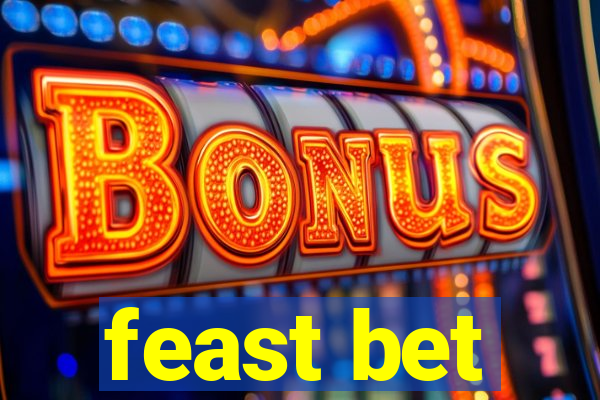 feast bet